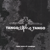 Tango Alpha Tango: Rebel Sons of Cowboys