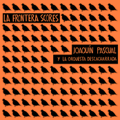 joaquín pascual y la orquesta descacharrada