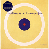 Charlie Watts Jim Keltner Project (CD 2)