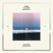 Future Vanishes by Rose Elinor Dougall