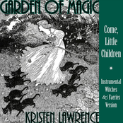 Garden of Magic (Come, Little Children) [Instrumental Witches and Faeries Version]