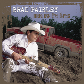 Brad Paisley: Mud On The Tires