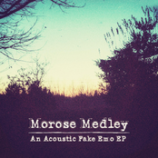 Morose Medley: An Acoustic Fake Emo EP