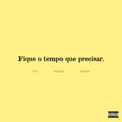Fique o tempo que precisar