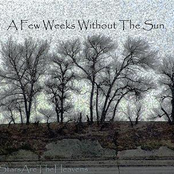 A Few Weeks Without The Sun