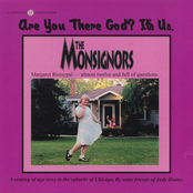 Are You There God? It's Us, The Monsignors