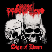 Grave Desecrator: Sign of doom