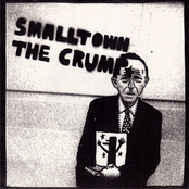 Smalltown / The Crump split