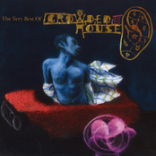 Everything Is Good For You by Crowded House