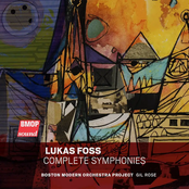 Lukas Foss: Complete Symphonies