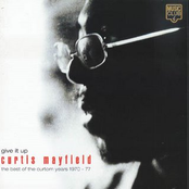 Never Say You Can't Survive by Curtis Mayfield