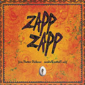 You Better Believe by Zapp Zapp