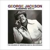 George Jackson: George Jackson in Memphis 1972-1977
