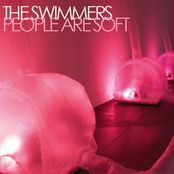 The Swimmers: People Are Soft