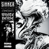 Smile on The Sinner: White Noise