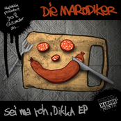 Sei ma roh, Dikka EP