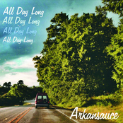 Arkansauce: All Day Long
