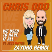 We Used To Have It All (Zaydro Remix)