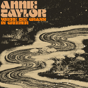 Annie Taylor – Where The Grass Is Greener