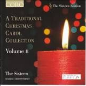 The Sixteen: A Traditional Christmas Carol Collection, Vol. II