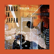 BANDS IN JAPAN (TOKYO FLOW)