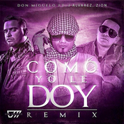 Como Yo Le Doy (Remix) [feat. Zion & J Alvarez]