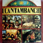 I cantambanchi