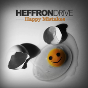 Heffron Drive: Happy Mistakes