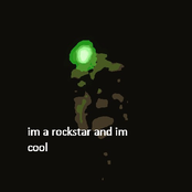 im a rockstar and im cool