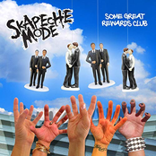 Skapeche Mode: Some Great Rewards Club - EP