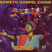 Soweto Gospel Choir: Blessed