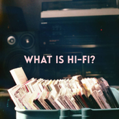 What Is Hi-Fi?