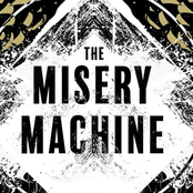 The Misery Machine