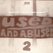 Used And Abused 2