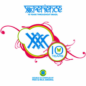 XXXPerience Vol.4-10 Anos Pelo Brasil