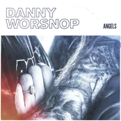 Danny Worsnop: Angels