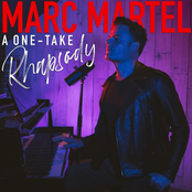 Marc Martel: A One-Take Rhapsody