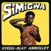 Gyedu-Blay Ambolley: Simigwa