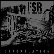 Full Scale Riot: Depopulation - EP