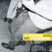 A House full of Friends