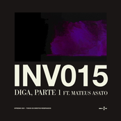 INV015: DIGA, PARTE 1 (feat. Mateus Asato)