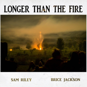 Longer Than the Fire
