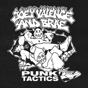 Joey Valence & Brae: Punk Tactics