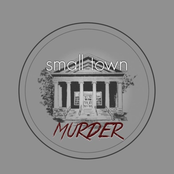 Small Town Murder: Small Town Murder