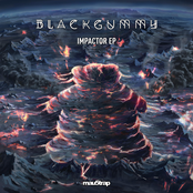 Blackgummy: Impactor EP