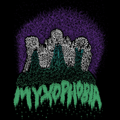 MYXOPHOBIA