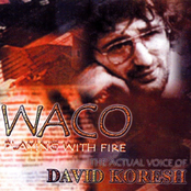 Waco: Playing With Fire