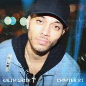 Kalin White: Chapter 21