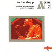 Poem For Malcolm by Archie Shepp