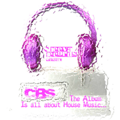 CBS - Is all about  House Music …